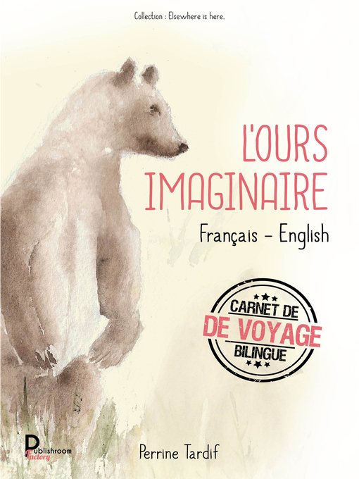 Title details for L'ours imaginaire by Perrine Tardif - Available